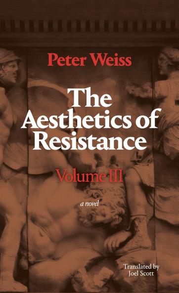 Aesthetics of Resistance Volume III