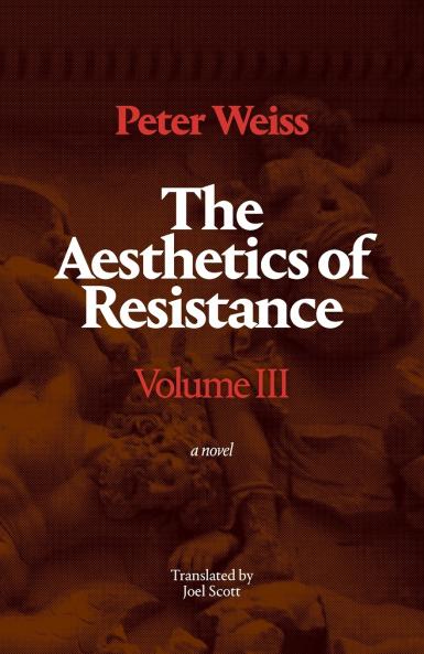 The Aesthetics of Resistance Volume III