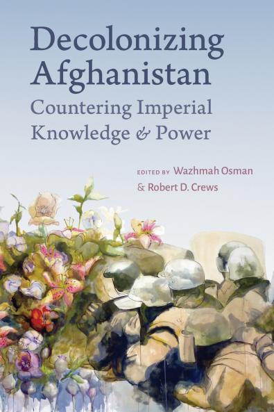 Decolonizing Afghanistan