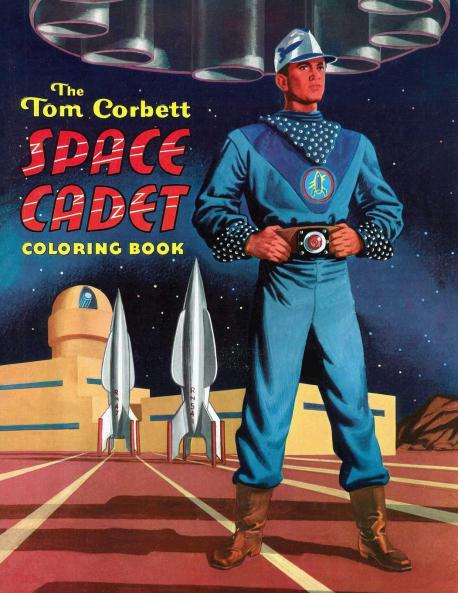 The Tom Corbett Space Cadet Coloring Book