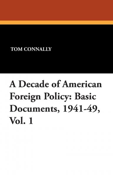 A Decade of American Foreign Policy