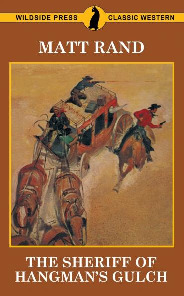 The Sheriff of Hangman's Gulch