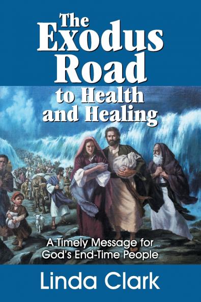The Exodus Road to Health and Healing