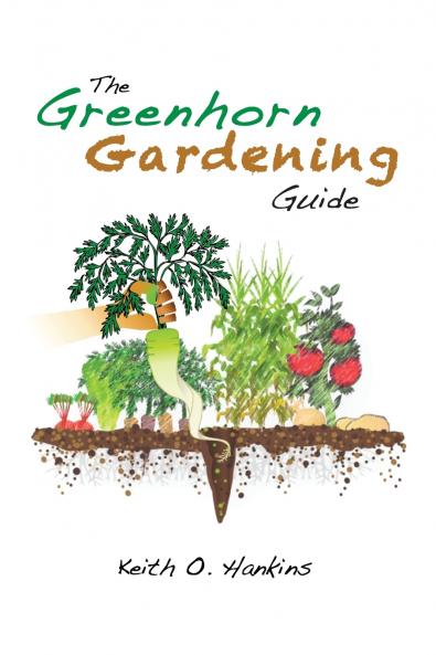 The Greenhorn Gardening Guide