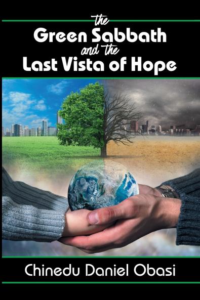 The Green Sabbath and the Last Vista of Hope