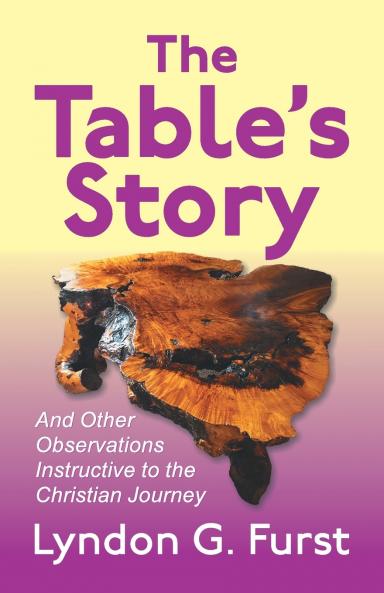 The Table's Story