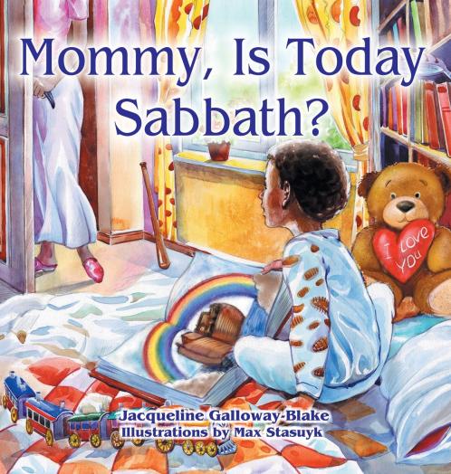 Mommy Is Today Sabbath? (African American Edition)
