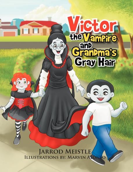 Victor the Vampire and Grandma's Gray Hair