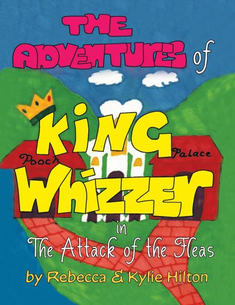 The Adventures of King Whizzer