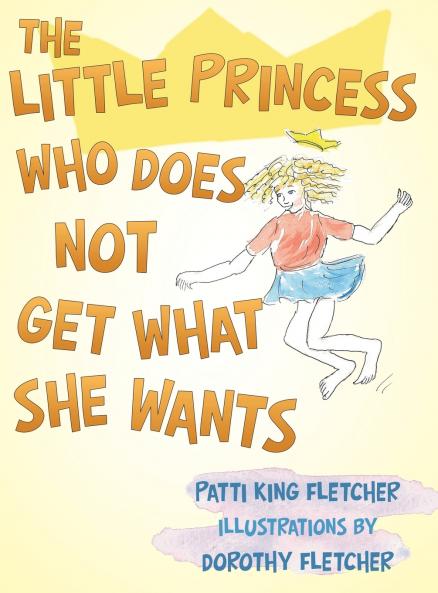 The Little Princess Who Does Not Get What She Wants