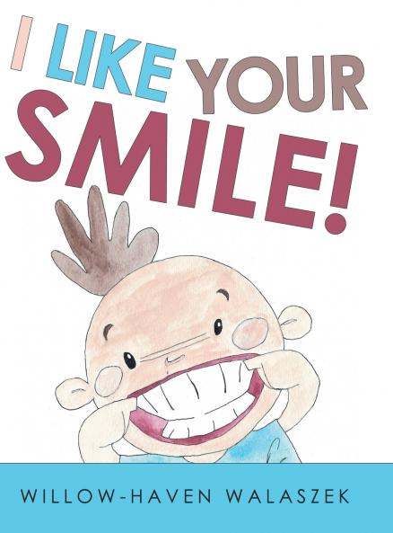I Like Your Smile!