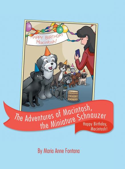 The Adventures of Macintosh the Miniature Schnauzer