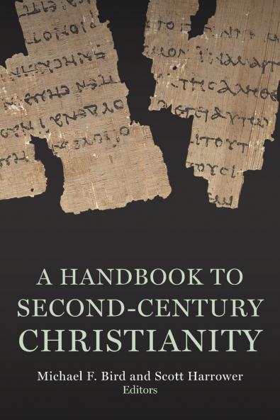 Handbook to Second-Century Christianity