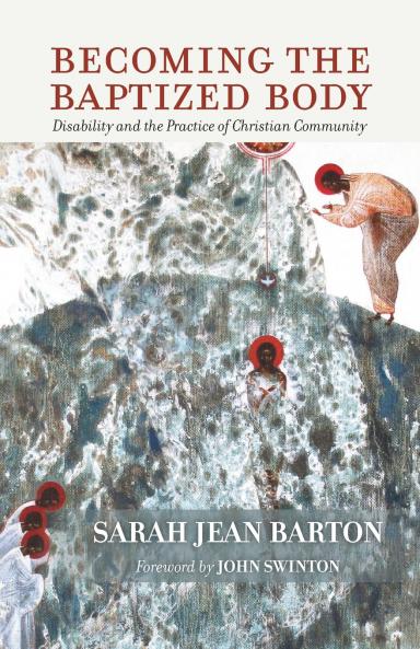 Becoming the Baptized Body