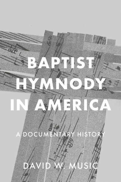 Baptist Hymnody in America