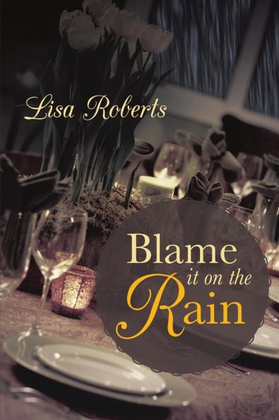 Blame It On the Rain