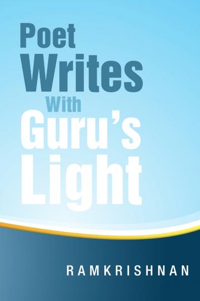Poet Writes With Guru's Light