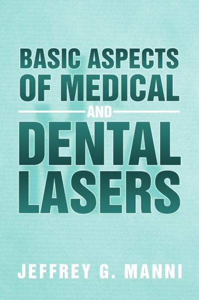 Basic Aspects of Medical and Dental Lasers