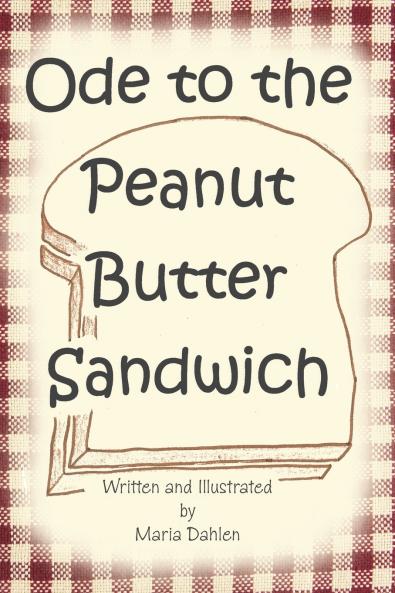 Ode to the Peanut Butter Sandwich
