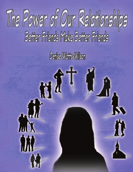 The Power of Our Relationships