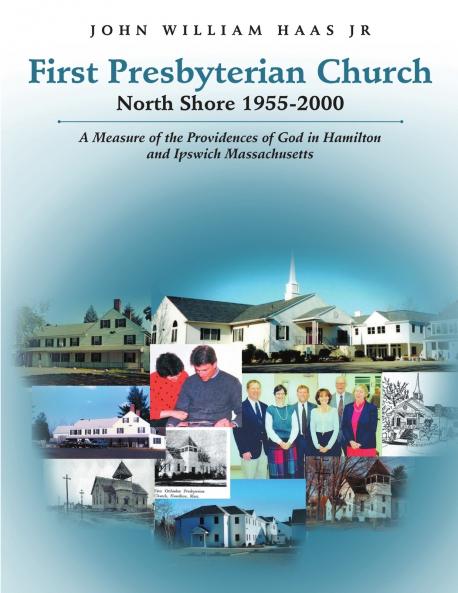 First Presbyterian Church North Shore 1955-2000