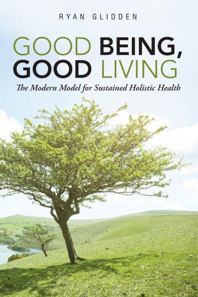 Good Being Good Living