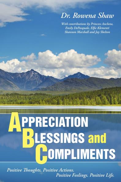 A PPRECIATION B LESSINGS and C OMPLIMENTS