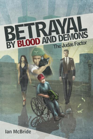 Betrayal by Blood and Demons