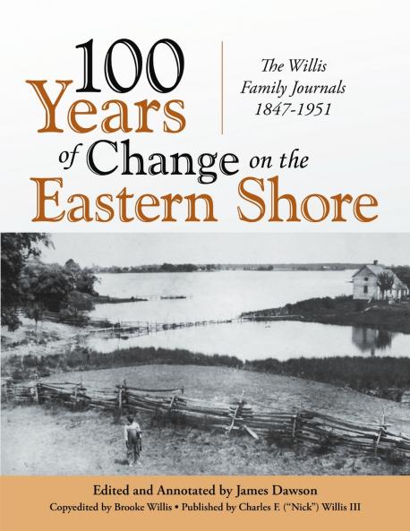 100 Years of Change on the Eastern Shore