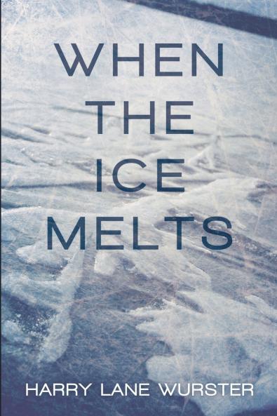 When the Ice Melts
