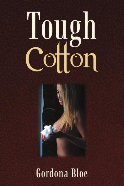 Tough Cotton
