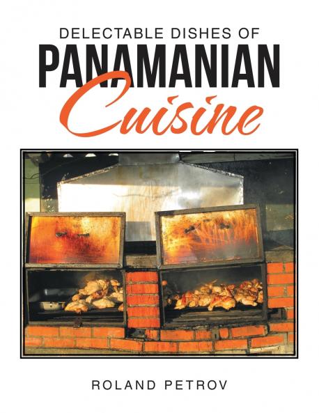Delectable Dishes of Panamanian Cuisine