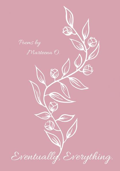 Eventually Everything.