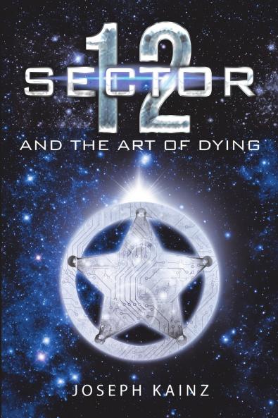 Sector 12 and the Art of Dying