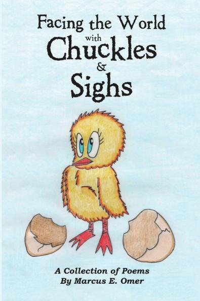 Facing The World With Chuckles & Sighs