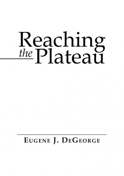 Reaching the Plateau