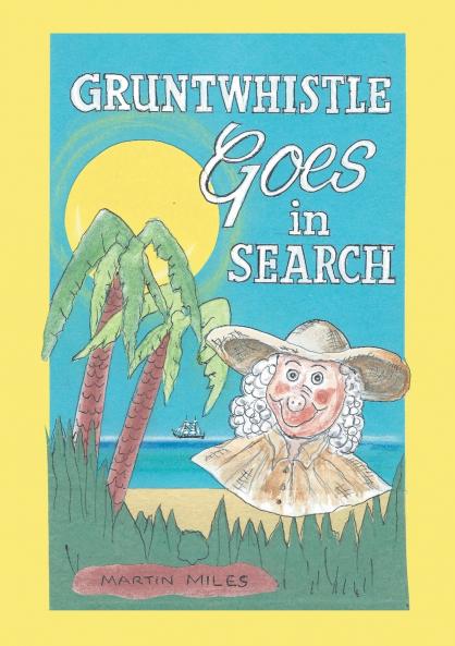Gruntwhistle Goes In Search