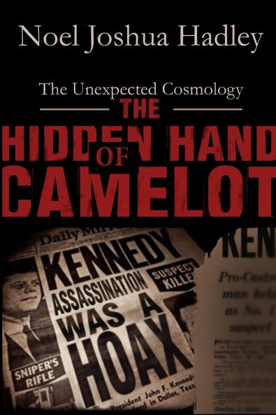 The Hidden Hand of Camelot