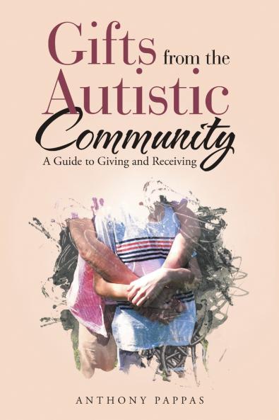 Gifts from the Autistic Community