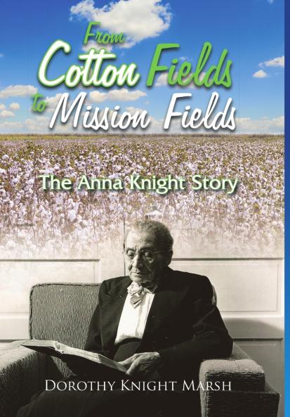 From Cotton Fields to Mission Fields