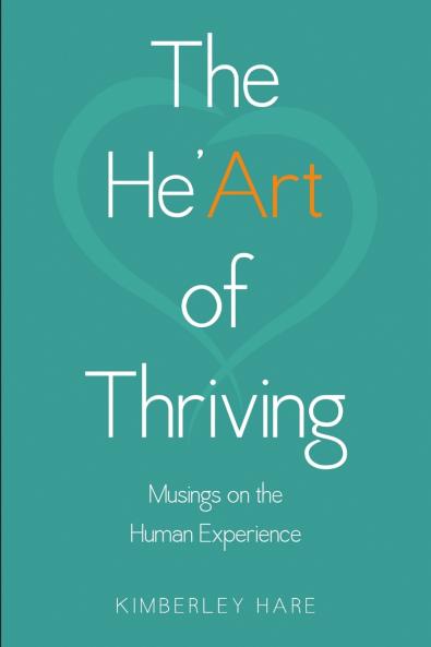 The He'Art of Thriving