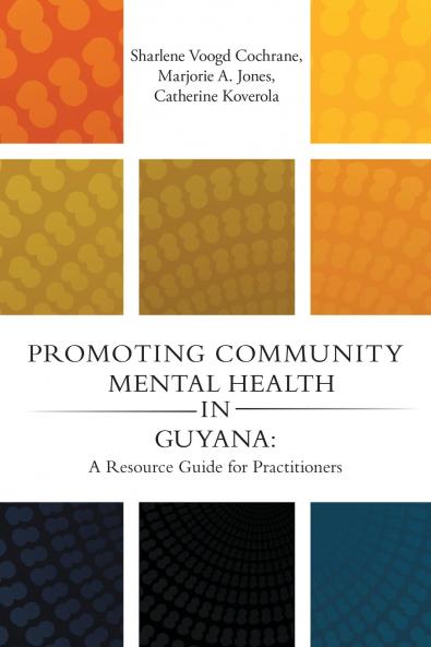 Promoting Community Mental Health in Guyana