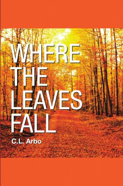 Where the Leaves Fall