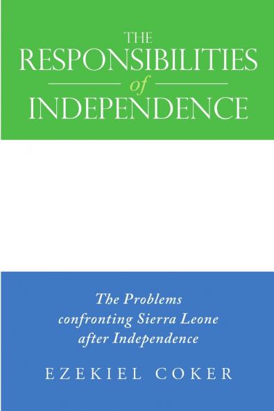 The Responsibilities of Independence