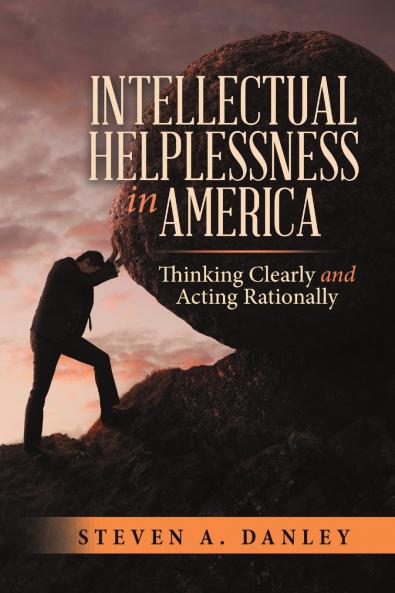 Intellectual Helplessness in America