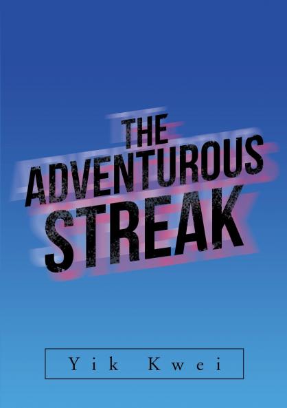 The Adventurous Streak