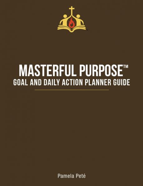 Masterful Purpose���