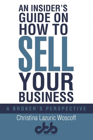 An Insider's Guide on How to Sell Your Business