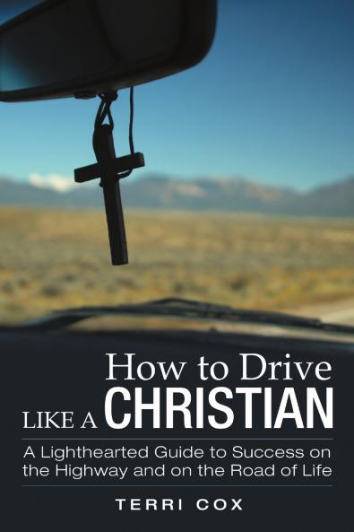How to Drive Like a Christian
