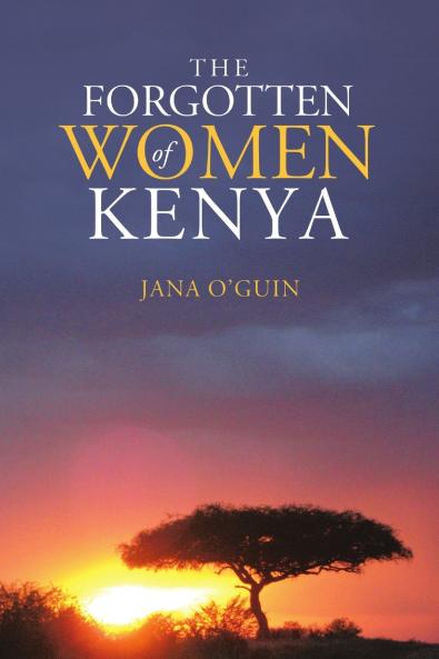The Forgotten Women of Kenya